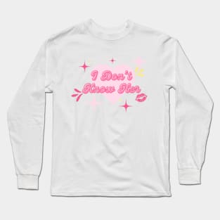 I don’t know her Long Sleeve T-Shirt